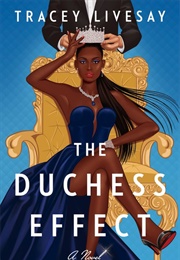 The Duchess Effect (Tracey Livesay)