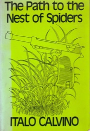 The Path to the Nest of Spiders (Italo Calvino)