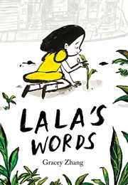 Lala&#39;s Words (Gracey Zhang)