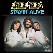 &quot;Stayin&#39; Alive,&quot; Bee Gees (1977)