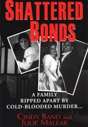 Shattered Bonds (Julie Malear)