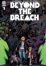 Beyond the Breach (Ed Brisson)