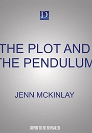 The Plot and the Pendulum (Jenn McKinlay)