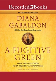 A Fugitive Green (Diana Gabaldon)