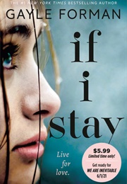 If I Stay (Gayle Forman)