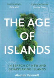 The Age of Islands (Alastair Bonnett)