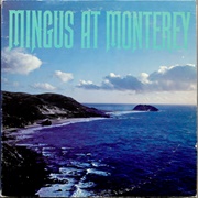 Charles Mingus - Mingus at Monterey