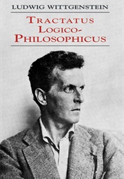 Tractacus Logico-Philosophicus (Ludwig Wittgenstein)