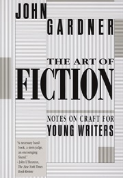 The Art of Fiction (John Gardner)