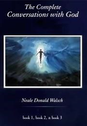 Conversations With God: An Uncommon Dialogue (Neale Donald Walsch)