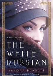 The White Russian (Vanora Bennett)