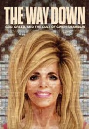 The Way Down: God, Greed and the Cult of Gwen Shamblin (2021)