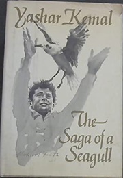 The Saga of a Seagull (Yashar Kemal)