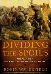 Dividing the Spoils (Robin Waterfield)