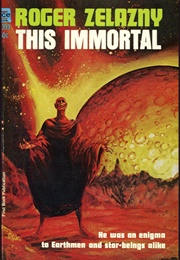 This Immortal (Roger Zelazny)