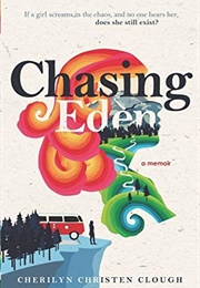 Chasing Eden (Cherilyn Clough)