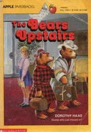 The Bears Upstairs (Dorothy Haas)