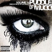 Volume 4: Songs in the Key of Love and Hate - Puddle of Mudd