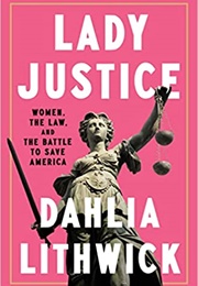 Lady Justice (Dahlia Lithwick)