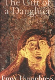 The Gift of a Daughter (Emyr Humphreys)