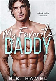 My Favorite Daddy (B.B. Hamel)