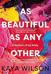 As Beautiful as Any Other (Kaya Wilson)