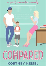 Compared (Kortney Keisel)