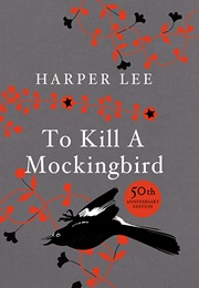 To Kill a Mockingbird (Harper Lee)