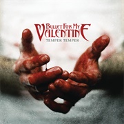 Temper Temper (Bullet for My Valentine, 2013)