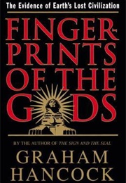 Fingerprints of the Gods (Graham Hancock)