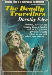 The Deadly Travellers (Dorothy Eden)