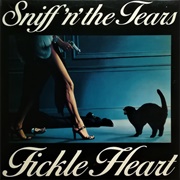 Fickle Heart - Sniff &#39;N&#39; the Tears