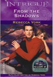 From the Shadows (Rebecca York)