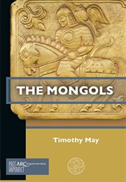 The Mongols (Timothy May)