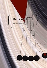 Re: Zoom (Sheri-D Wilson)