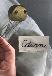 Edwin (Roslyn Schwartz)