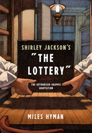 The Lottery (Miles Hyman, Shirley Jackson)