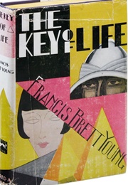 The Key of Life (Francis Brett Young)