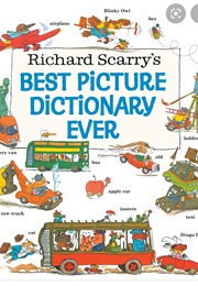 Richard Scarry&#39;s Best Picture Dictionary Ever (Richard Scarry)