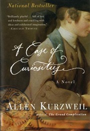 A Case of Curiosities (Allen Kurzweil)