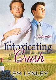 An Intoxicating Crush (EM Lynley)