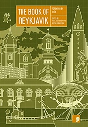 The Book of Reykjavik: A City in Short Fiction (Edited by Becca Parkinson &amp; Vera Juliusdottir)