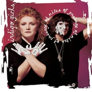 Rites of Passage - Indigo Girls