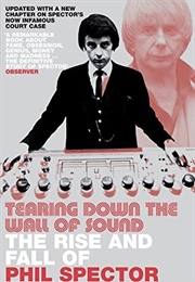 Tearing Down the Wall of Sound (Mick Brown)