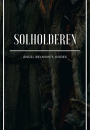 Solholderen (Ángel Belmonte Rodes)