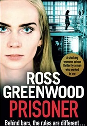 Prisoner (Ross Greenwood)