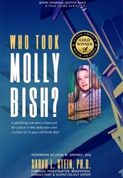 Who Took Molly Bish? (Sarah L. Stein)