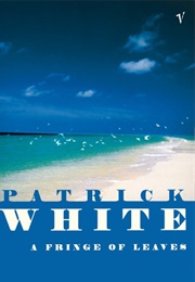 A Fringe of Leaves (Patrick White)