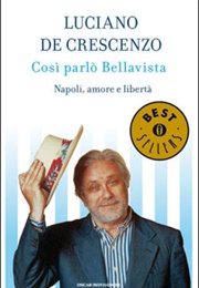 Così Parlò Bellavista (Luciano De Crescenzo)