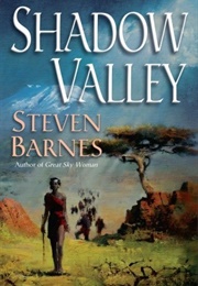 Shadow Valley (Steven Barnes)